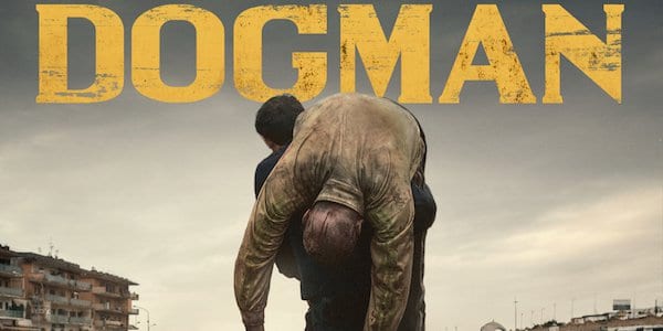 Dogman - La recensione del nuovo film di Matteo Garrone