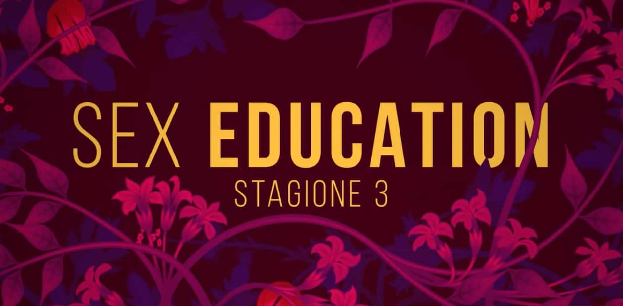 Sex Education 3: cosa ci rivela il trailer della nuova stagione?