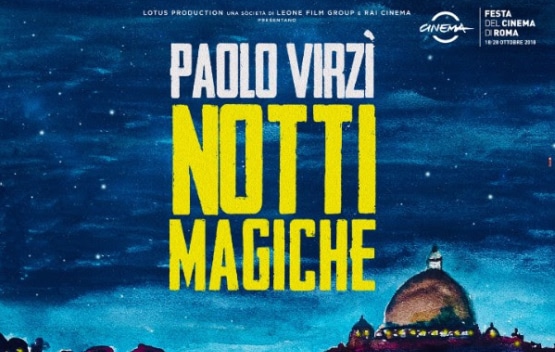 Notti Magiche: ecco il TRAILER del nuovo film di Paolo Virzì