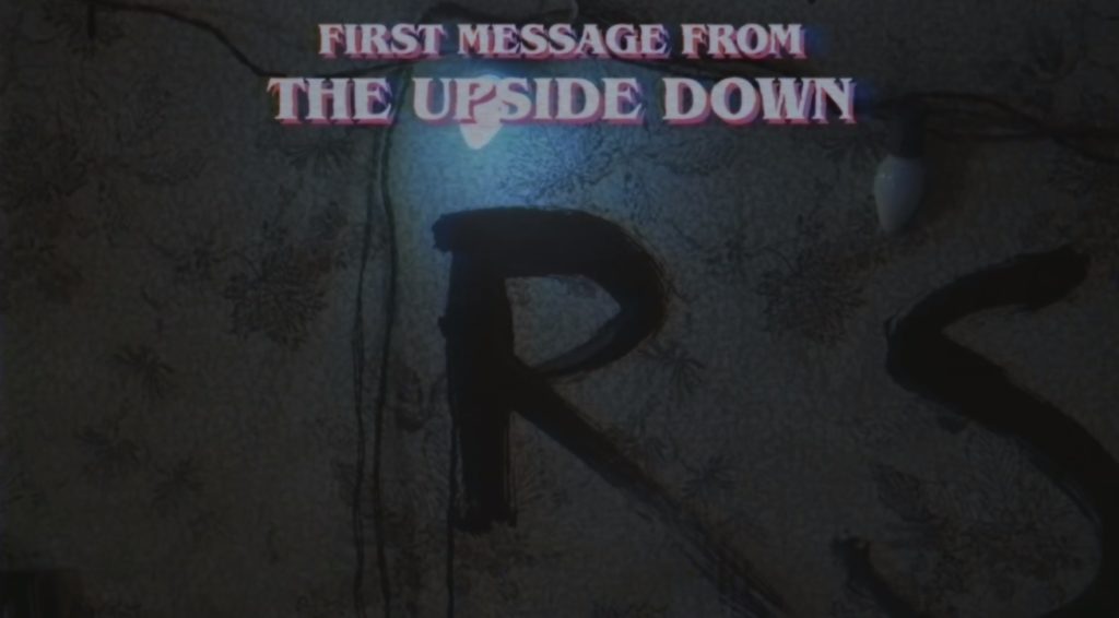 first message from the Upside Down