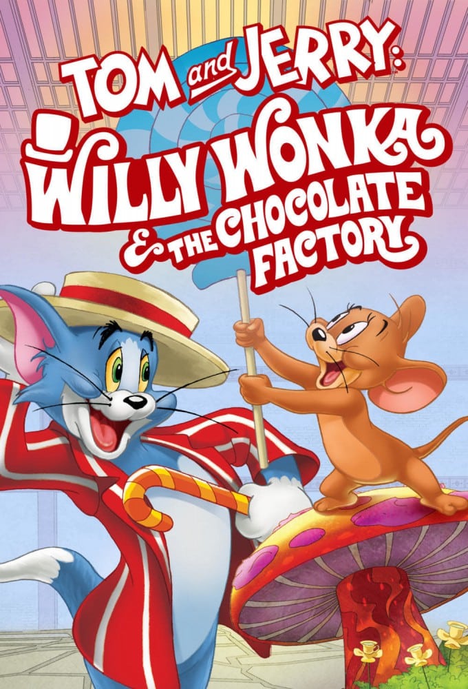 Tom e Jerry Willy Wonka e la fabbrica di cioccolato cover