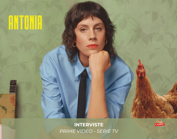 Antonia: intervista a Chiara Martegiani, alla regista e alle sceneggiatrici