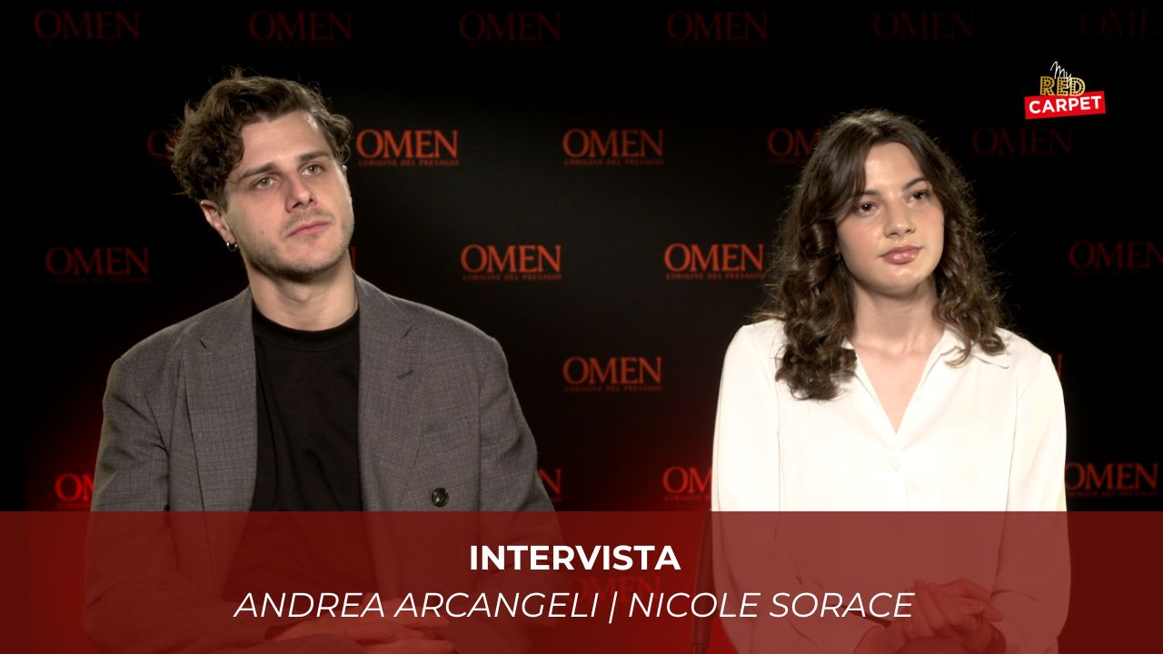 Omen - L'origine del presagio: intervista ad Andrea Arcangeli e Nicole Sorace